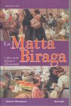la matta biraga 2